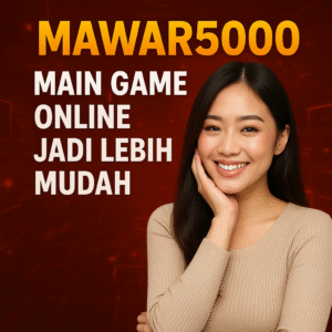 MAWAR5000 Main Game Online Jadi Lebih Mudah